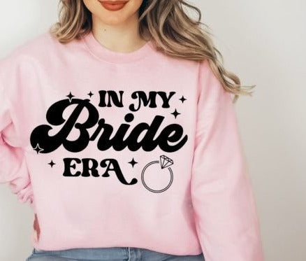 In My Bride Era Sweatshirt